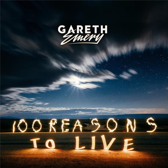 Gareth Emery - 100 Reasons To Live 2016 - Gareth Emery - 100 Reasons To Live 2016.jpg