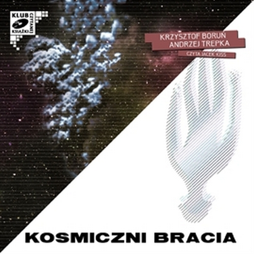 Krzysztof Boruń, Andrzej Trepka - Kosmiczni bracia - okładka audioksiążki.jpg
