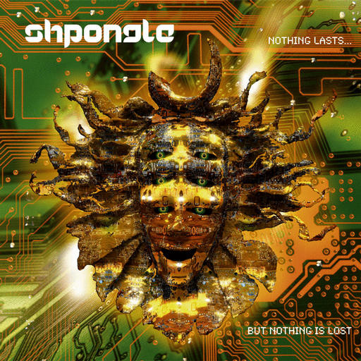 Nothing Lasts - 00 Shpongle - Nothing Lasts 2005.jpg