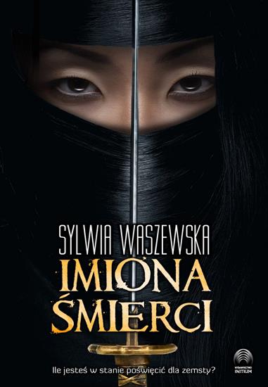 2022-12-17 - Imiona śmierci - Sylwia Waszewska.jpg